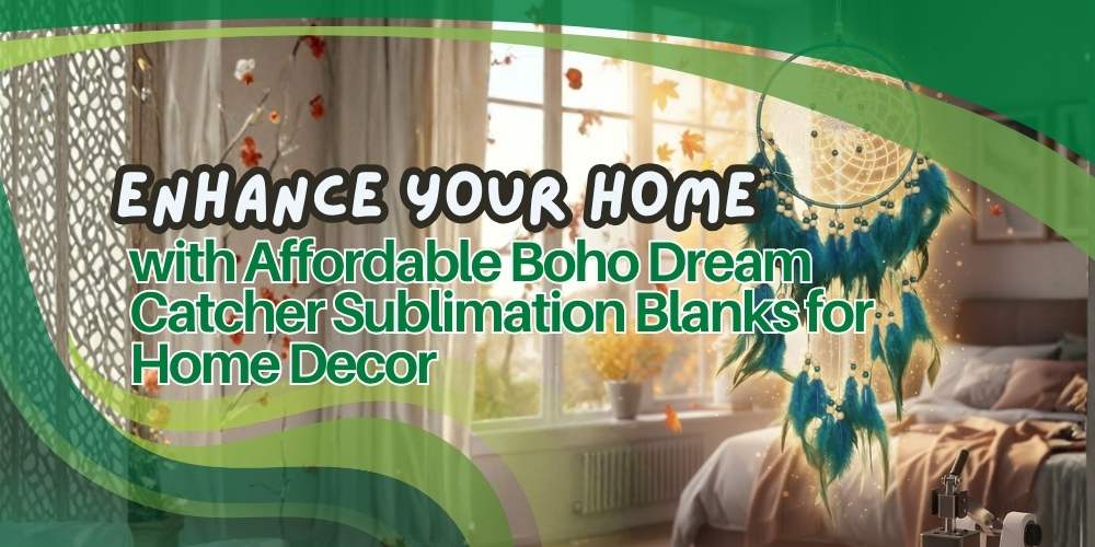 Enhance Your Home with Affordable Boho Dream Catcher Sublimation Blanks for Home Decor