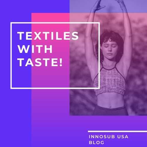 Textiles With Taste!