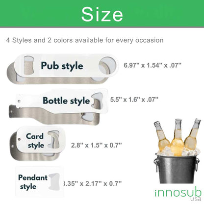 Sublimation blanks Bottle Opener Blanks | Print 2 Sided |Silver |White | by INNOSUB USA